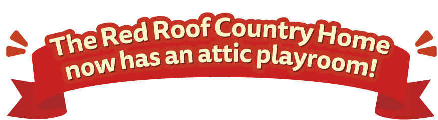 The Red Roof Country Home now has an attic playroom!